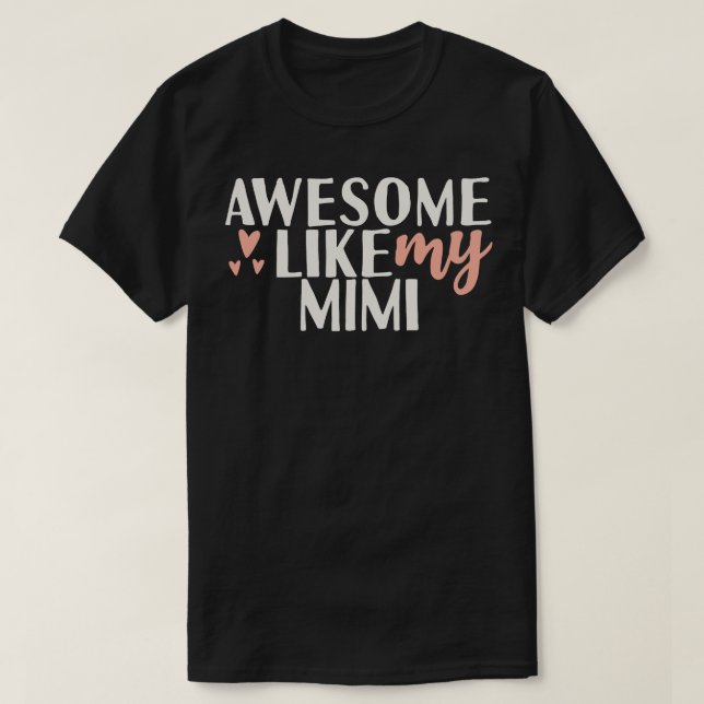 Awesome like my mimi T-Shirt (Design Front)