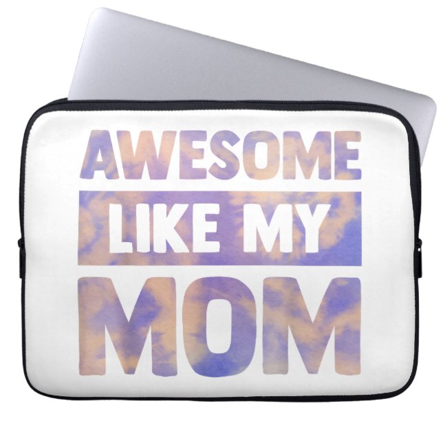 Awesome like my mom matching mothers day family ki laptop sleeve (Front)