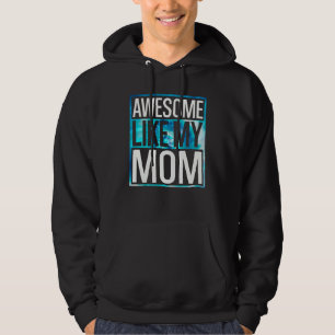 Awesome Like My Mom Tie Dye Design Hoodie