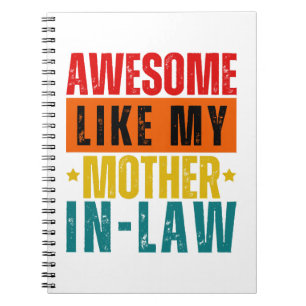 Awesome Like My Mother In-Law Notebook