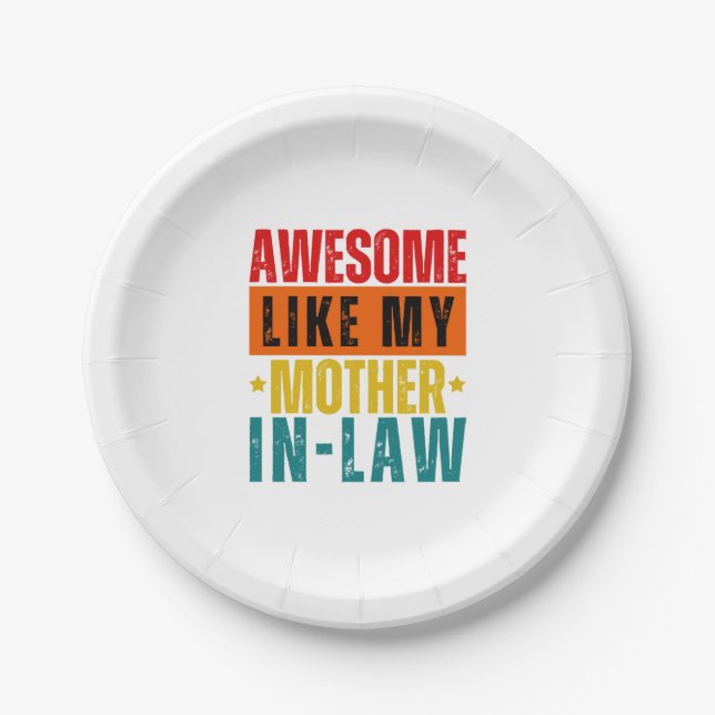 Awesome Like My Mother In-Law  Paper Plate (Front)