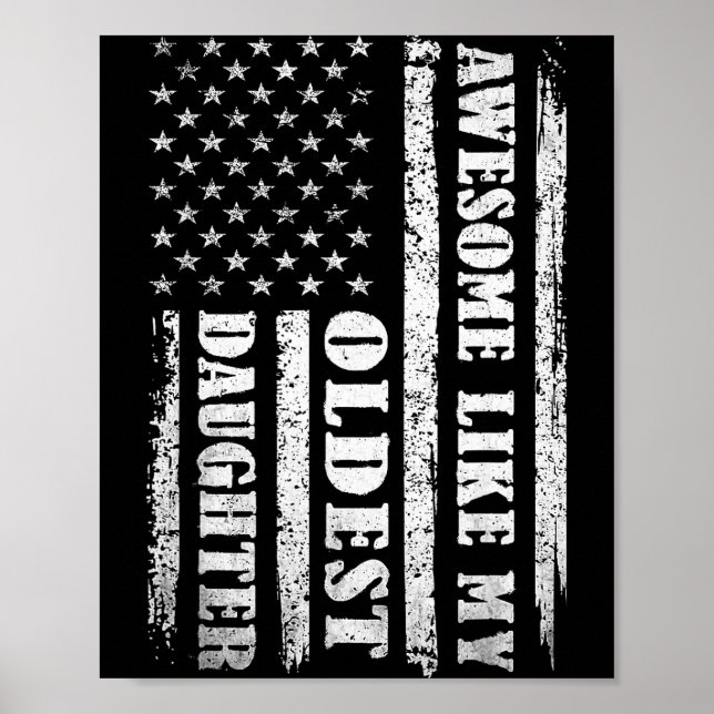 Awesome Like My Oldest Daughter Men Funny For Dad  Poster (Front)