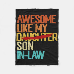 Awesome Like My Son In Law Funny Family Vintage Fleece Blanket