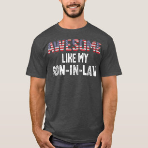 Awesome Like My SonInLaw Funny Father Mom Dad jok T-Shirt