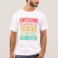 Awesome Like My Step Daughter