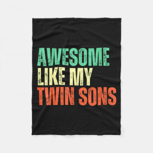 Awesome Like My Twin Sons Funny Mom Dad Parent Nov Fleece Blanket