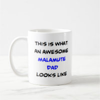 awesome malamute dad