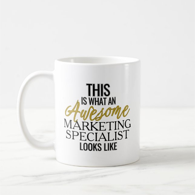 Awesome Marketing Specialist Looks Like Coffee Mug (Left)