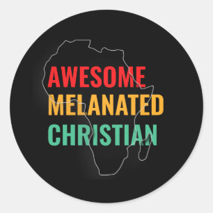Awesome Melanated Christian Classic Round Sticker