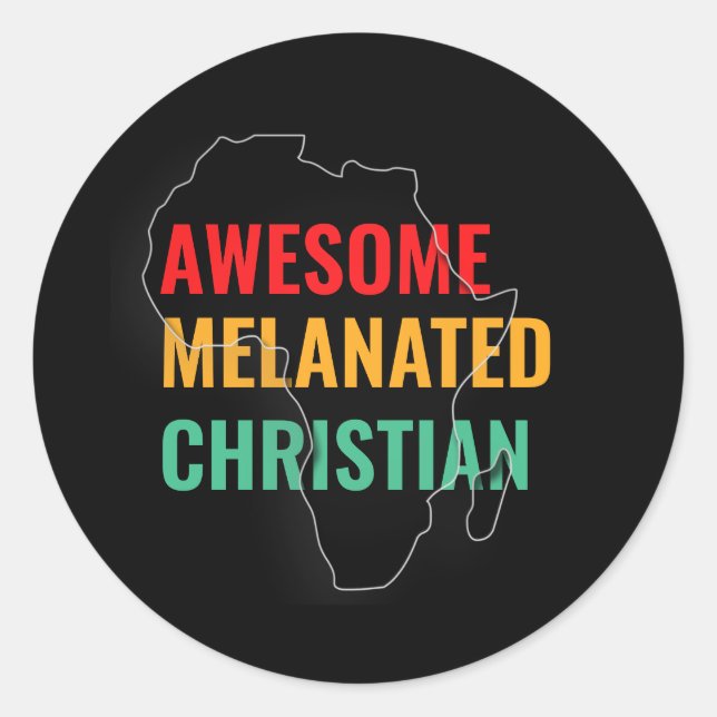 Awesome Melanated Christian Classic Round Sticker (Front)
