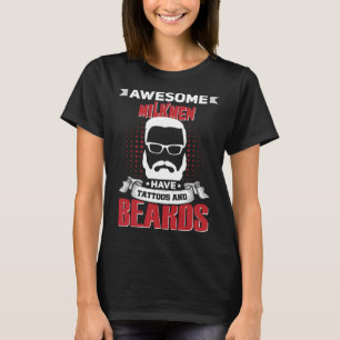 Awesome Milkmen Job Coworker Tattoo Beard T-Shirt