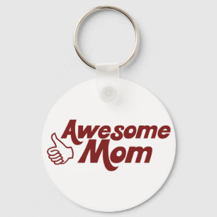 Awesome Mom for Mothers Day Keychain