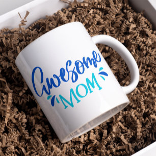 Awesome Mom Hand Lettered Coffee Mug