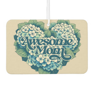 Awesome Mom Hydrangeas Mother's Day Air Freshener