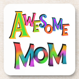 Awesome Mom T-shirts and Gifts Coaster