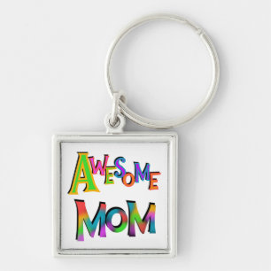 Awesome Mom T-shirts and Gifts Keychain