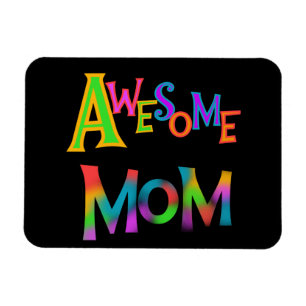Awesome Mom T-shirts and Gifts Magnet