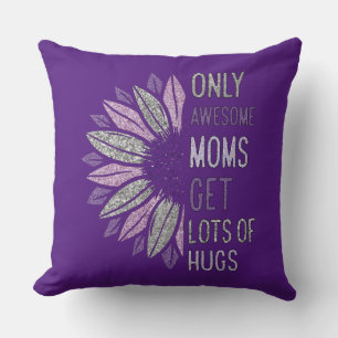 awesome moms get lots hugs throw pillow