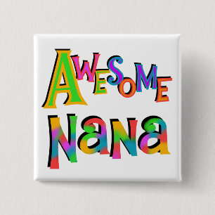 Awesome Nana T-shirts and Gifts 2 Inch Square Button
