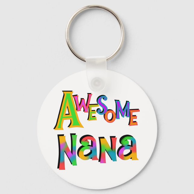 Awesome Nana T-shirts and Gifts Keychain (Front)