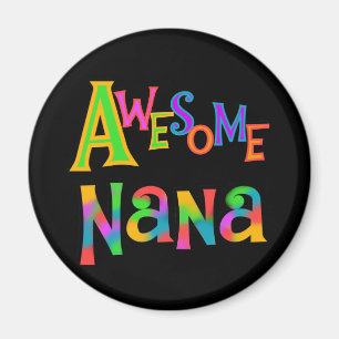 Awesome Nana T-shirts and Gifts Magnet
