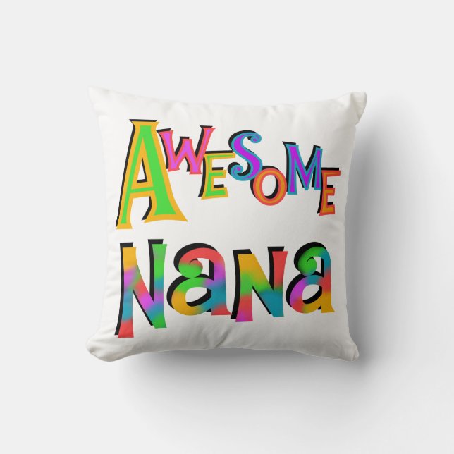 Awesome Nana T-shirts and Gifts Throw Pillow (Front)