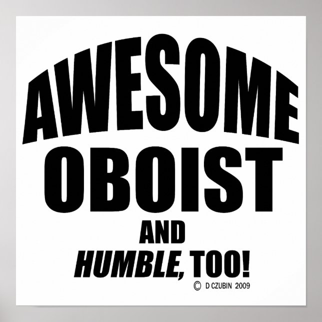 Awesome Oboist Poster (Front)