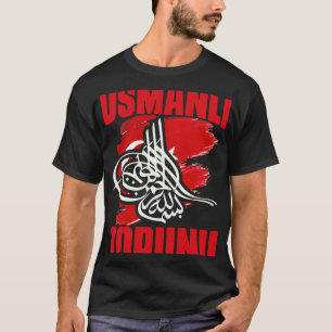Awesome Osmanli Torunu Fatih Sultan Mehmet Ottoman T-Shirt