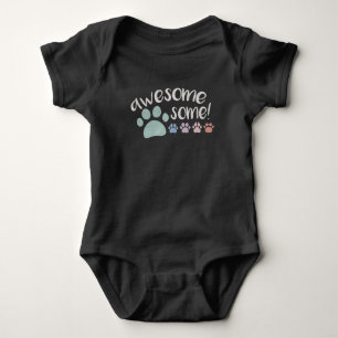 Awesome Pawsome! Baby Bodysuit