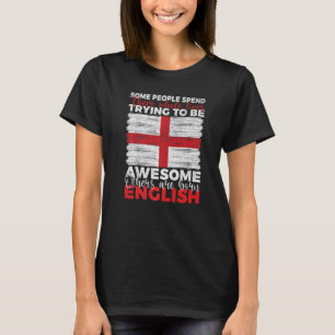 Awesome People are born English  England T-Shirt
