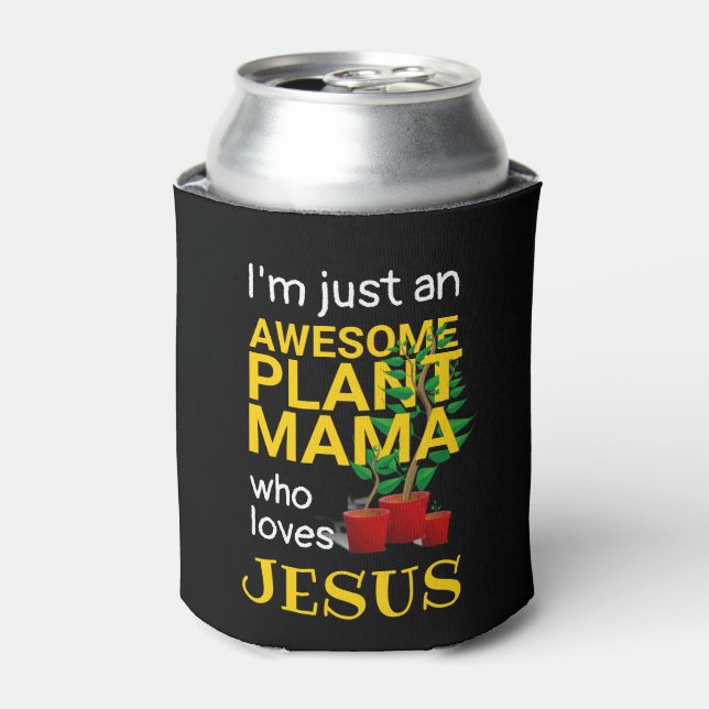 AWESOME PLANT MAMA LOVES JESUS Monogram Can Cooler (Can Front)