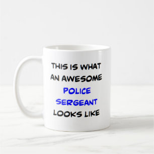 awesome police sergeant coffee mug