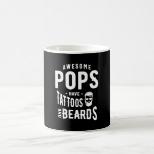 Awesome Pops Have Tattoos and Beards Coffee Mug
