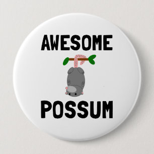Awesome Possum 4 Inch Round Button