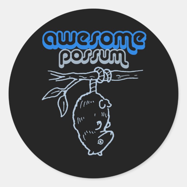 AWESOME POSSUM T-shirt Classic Round Sticker (Front)