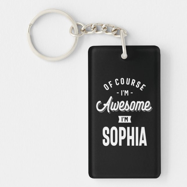 Awesome Princess I'm Sophia Personalized Name Keychain (Front)