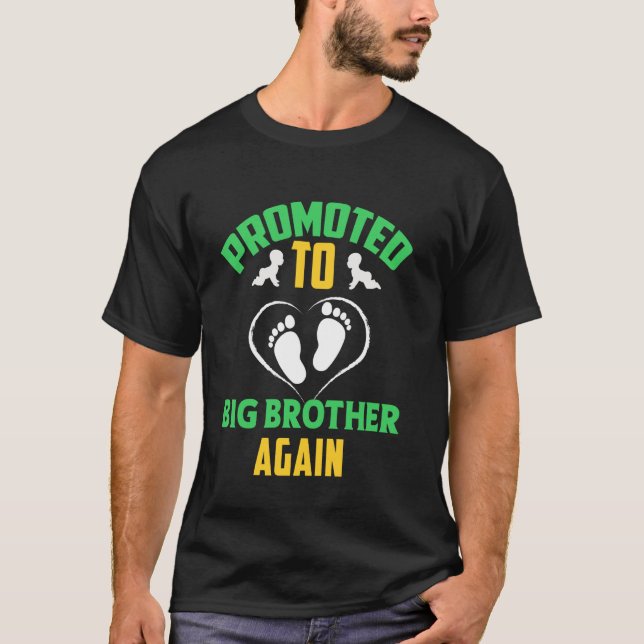 Awesome Promoted to Big Brother Again Funny Big Br T-Shirt (Front)
