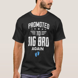 Awesome Promoted To Big Brother Again It's A Boy   T-Shirt