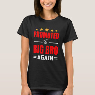 Awesome Promoted To Big Brother Again  Older Broth T-Shirt