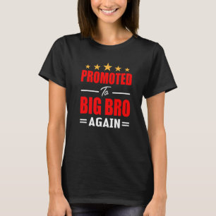 Awesome Promoted To Big Brother Again  Older Broth T-Shirt