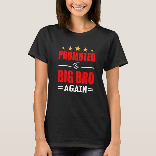 Awesome Promoted To Big Brother Again  Older Broth T-Shirt (Front)