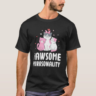 Awesome Purrsonality Cat Pun Cute Feline Mom Dad T-Shirt