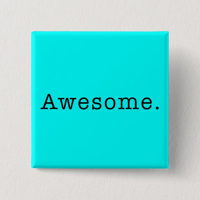 Awesome Quote Template Blank in Black and Teal 2 Inch Square Button (Front)