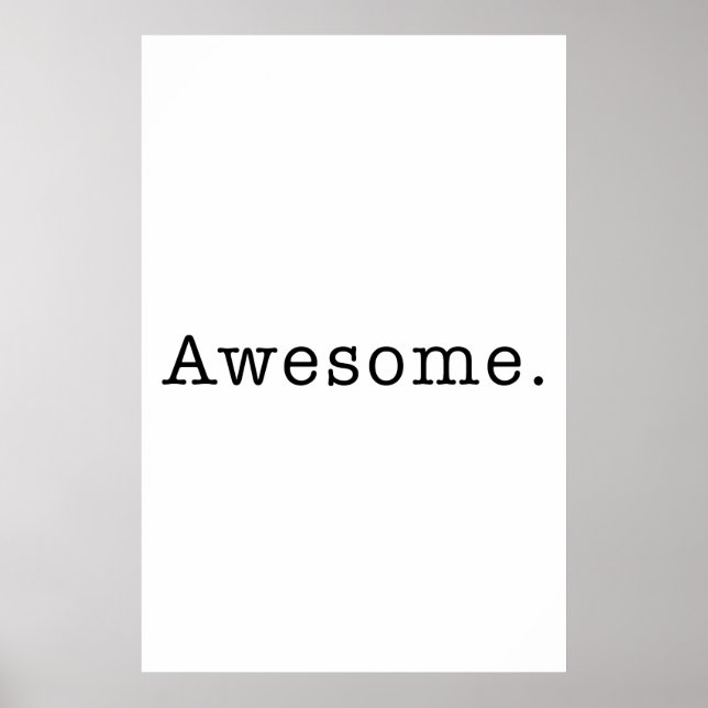 Awesome Quote Template Blank in Black and White Poster (Front)