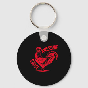 Awesome Rooster Sauce Rooster Graphic Humour Casua Keychain