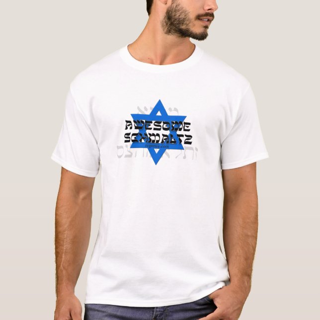 Awesome Schmaltz T-Shirt (Front)