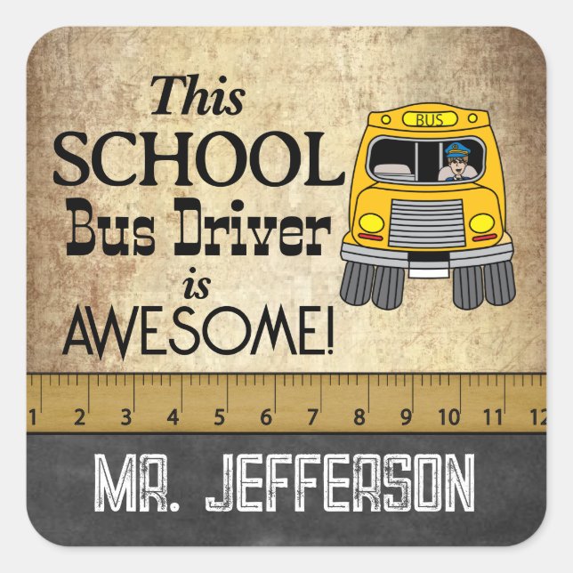 Awesome School Bus Driver  | Vintage Square Sticker (Front)