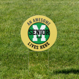Awesome SENIOR High School Colours Garden Sign