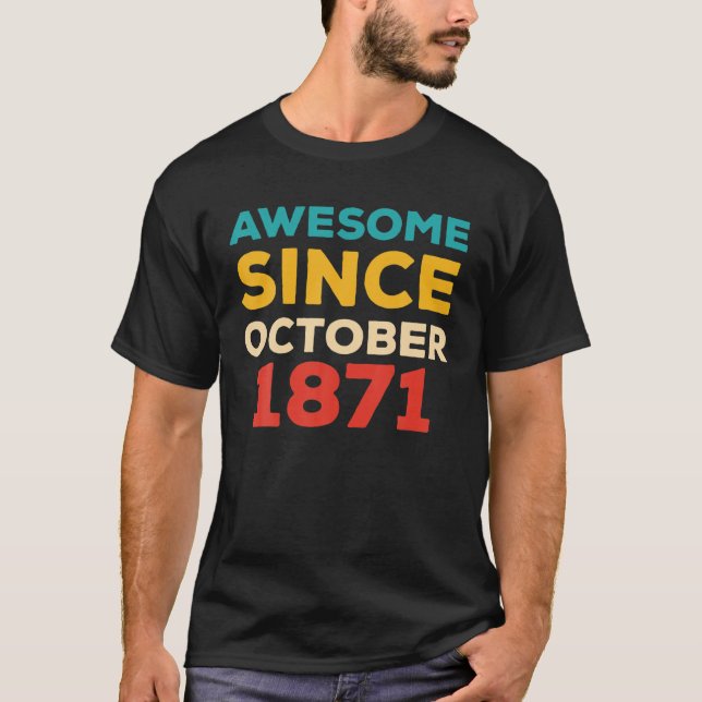 Awesome Since 1871 150Th Birthday Retro T-Shirt (Front)