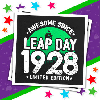 Awesome Since 1928 Leap Year Day Feb 29 Birthday Napkin